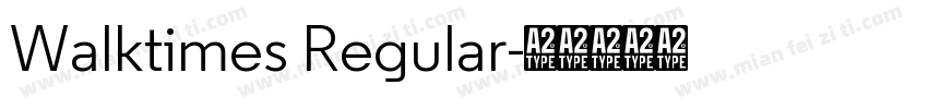 Walktimes Regular字体转换